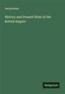 Anonymous - History and Present State of the British Empire