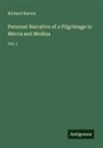 Richard Burton - Personal Narrative of a Pilgrimage to Mecca and Medina