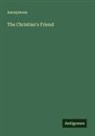 Anonymous - The Christian's Friend