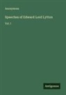 Anonymous - Speeches of Edward Lord Lytton
