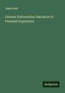 James Hart - German Universities: Narrative of Personal Experience