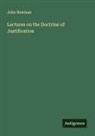 John Newman - Lectures on the Doctrine of Justification
