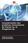 Sonia Beckmanns, Thomson Sanudi - Caractérisation des protéines immunitaires de Clarias sp. et Pangasius sp.