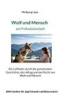 Wolfgang Lipps - Wolf und Mensch am Frühstückstisch
