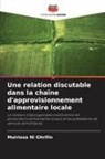 Muiriosa Ni Ghrifín - Une relation discutable dans la chaîne d'approvisionnement alimentaire locale
