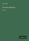 T. S. Arthur - The Home Magazine