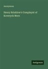 Anonymous - Henry Brinklow's Complaynt of Koveryck Mors