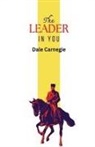 Dale Carnegie - The Leader in You