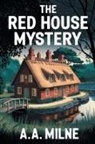 A. A. Milne - The Red House Mystery