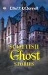 Elliott O'Donnell - Scottish Ghost Stories