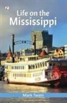 Mark Twain - Life on the Mississippi