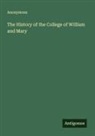 Anonymous - The History of the College of William and Mary