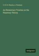 C. H. H. Cheyne, A. Freeman - An Elementary Treatise on the Planetary Theory