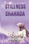 Joyful Hijabi - Stillness After Shahada