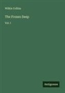 Wilkie Collins - The Frozen Deep
