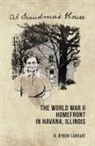 H. Byron Earhart - At Grandma's House