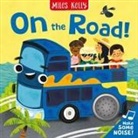 Miles Kelly - On the Road