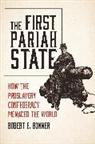 Robert E. Bonner - First Pariah State