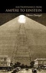Olivier Darrigol, Darrigol Olivier - Electrodynamics From Ampere to Einstein