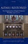 Kenneth Tyacke Fincham, Fincham Kenneth, Tyacke Nicholas - Altars Restored