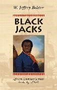 W Jeffrey Bolster,  Bolster W. Jeffrey - Black Jacks - African American Seamen in the Age of Sail