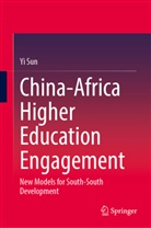 Yi Sun - China-Africa Higher Education Engagement