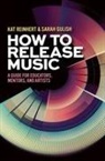 Sarah Gulish, Kat Reinhert, Kat (Co-Founder Reinhert - How to Release Music