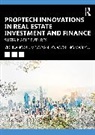 Andy King-man Yiu, Leo Ming-yan Lo, Yishuang Xu, Yishuang Ming-Yan Lo Xu - Proptech Innovations in Real Estate Investment and Finance