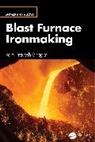 Ram Pravesh Bhagat - Blast Furnace Ironmaking