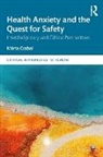 Márta Csabai - Health Anxiety and the Quest for Safety