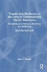 Weaver Hilary N. - Trauma and Resilience in the Lives of Contemporary Native Americans