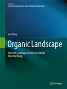 Hui Wang - Organic Landscape