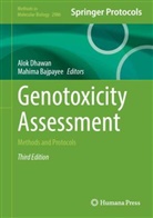 Bajpayee, Mahima Bajpayee, Alok Dhawan - Genotoxicity Assessment