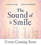 Louise Greig, Greig Louise, David Litchfield - The Sound of a Smile