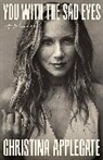 Christina Applegate - You with the Sad Eyes