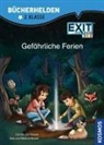 Inka Brand, Markus Brand, Carola von Kessel, Brand Markus, Halszka Nazarczuk - EXIT® - Das Buch Kids, Bücherhelden 2. Klasse, Gefährliche Ferien