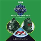 Philip Martin, Bryant Nicola - Doctor Who: Mission to Magnus (Hörbuch)