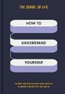 The School of Life - How to Understand Yourself