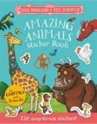 Julia Donaldson, Donaldson Julia, Scheffler Axel - The Gruffalo and Friends: Amazing Animals Sticker Book