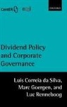 Correia da Silva Luis, Luis C. Da Silva, Marc Goergen, Goergen Marc, Luc Renneboog, Renneboog Luc - Dividend Policy and Corporate Governance
