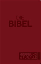 Inc. Biblica, Fontis-Verlag Basel - Hoffnung für alle. Die Bibel - Großdruck-Edition Softcover