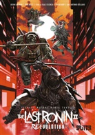 Kevin Eastman, Tom Waltz, Ben Bishop, Esau Escorza, Isaac Escorza - Teenage Mutant Ninja Turtles: The Last Ronin II - Re-Evolution
