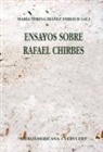 María-Teresa Ibáñez Ehrlich - Ensayos sobre Rafael Chirbes