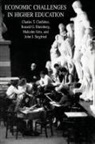 Charles T Clotfelter, Charles T. Clotfelter, Ronald G Ehrenberg, Ronald G. Ehrenberg, Malcolm Getz, John J Siegfried... - Economic Challenges in Higher Education