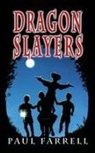 Paul Farrell - Dragon Slayers