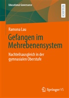 Ramona Lau - Gefangen im Mehrebenensystem