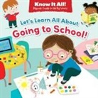 Catherine Veitch, Ailie Busby - Let's Learn All about Going to School!