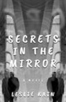 Leslie Kain - Secrets In The Mirror