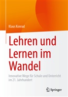 Klaus Konrad - Lehren und Lernen im Wandel