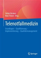 Stefan Beckers, Felzen, Marc Felzen - Telenotfallmedizin